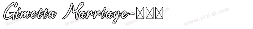 Gimetta Marriage字体转换